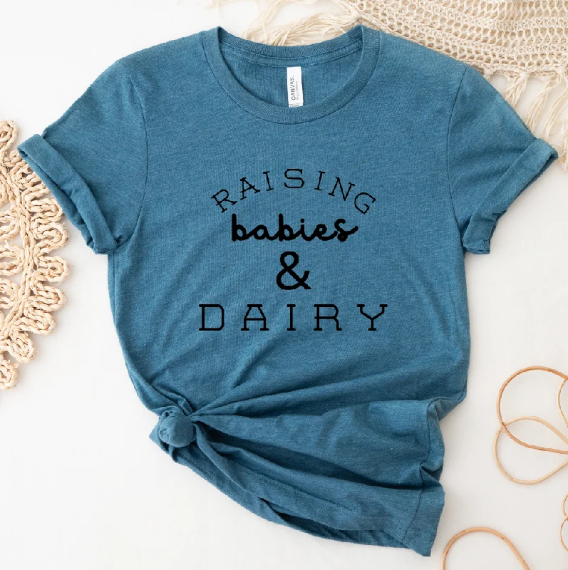 Raising Babies & Dairy T-Shirt (XS-4XL) - Multiple Colors!