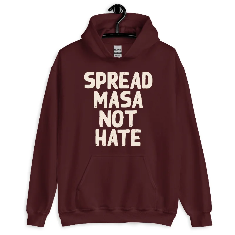 Spread Masa Not Hate Hoodie (Maroon)